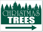Christmas Trees with Arrow - 24 x 18 Yard Sign