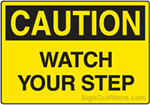 Caution Watch Your Step